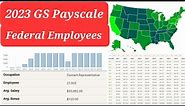 2023 GS Pay Scale Federal Employee Table, Info List