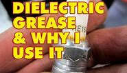 Dielectric Grease And What I use It For