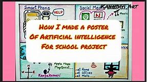How I made a poster on the use of Artificial Intelligence in our daily life for school activity
