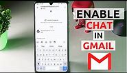 How to Enable and Use Google Chat in Gmail App