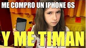 ME COMPRO UN IPHONE 6S Y ME TIMAN