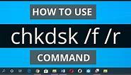 How To Use ChkDsk /f /r Utility from CMD To Scan & REPAIR Disk Issues