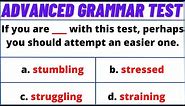 Difficult/Advanced English Grammar Quiz/Test |English MasterClass|