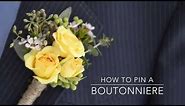How to Pin a Boutonniere