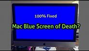 Mac Blue Screen of Death after macOS Catalina - Fixed