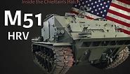Inside the Chieftain's Hatch: M51 Heavy Recovery Vehicle