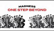 Madness - One Step Beyond (Official Audio)