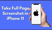 iPhone 11 : How to Take Full Page Screenshot in iPhone 11