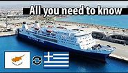 From Cyprus to Greece by Ferry. All you need to know.