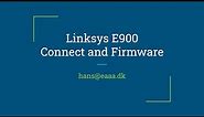 Linksys E900 | Connect and Firmware