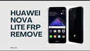 Huawei Nova Lite (PRA-LX2) Frp Lock Remove with Unlock Tool