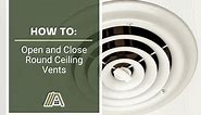 How to Open and Close Round Ceiling Vents - The Tibble