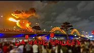 Explore Vietnam - Da Nang Bridges (Dragon Bridge)