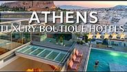 TOP 10 Best Small Luxury Boutique Hotels In ATHENS, Greece | PART 1