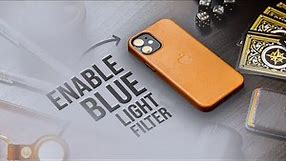 How to Enable Blue Light Filter on iPhone (tutorial)