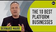 The 10 Best Platform Business Model Examples