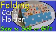 Foldable fabric playing card holders for children and adults Sew to sell or gift helping hands