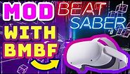 BMBF Tutorial to Mod Beat Saber on Oculus Quest 2! Beat Saber Mods & Custom Songs with BMBF