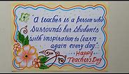 Happy teachers Day Slogan and Poster Drawing || Happy Teacher's Day Drawing || border Design