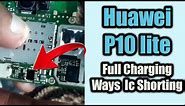 Huawei P10 lite Not charging Full ways | Charging full ways to charge ic | charging slow