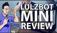 Lulzbot Mini 3D Printer Review