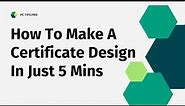 How To Make A Certificate Design In Just 5 Minutes | Canva Tutorial