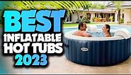 Best Inflatable Hot Tubs 2023 - The Only 5 You Should Consider Today