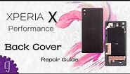 Sony Xperia X Performance Back Cover Repair Guide