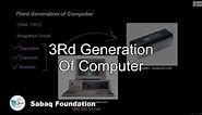 3Rd Generation Of Computer, Computer Science Lecture | Sabaq.pk
