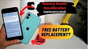 Free Battery Replacement for iPhones with Battery Health Recalibration Explained in Hindi