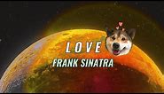 Love - Frank Sinatra [Lyrics]