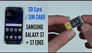 How to Insert SD Card + SIM Card to Galaxy S7 / S7 Edge