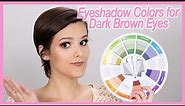 Best Eyeshadow Colors for Dark Brown Eyes