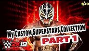 WWE 2K19 My Custom Superstar Collection | Part 1