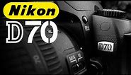 Nikon D70 Digital Camera Review - The DSLR that made Digital Photography or the Film Camera Killer