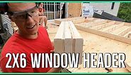 How to build a Header for 2x6 Wall Framing