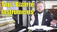 Top 7 Most Bizarre Musical Instruments of the World