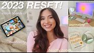 HOW TO PREP FOR 2023! 🥂 resetting for the new year, vision boards, manifesting, resolutions, etc