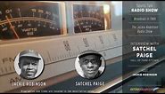 1960 • Baseball Clip • Jackie Robinson & Satchel Paige - Radio Interview