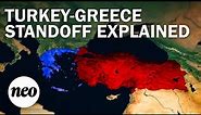 Turkey-Greece Standoff in the Mediterranean Explained