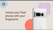 Unlock your Pixel phone with your fingerprint