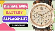 Michael Kors Watch | Battery Replacement | Michael Kors Watch Battery
