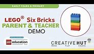 LEGO 6 Bricks Webinar - Problem Solving, Creativity, Communication and more!