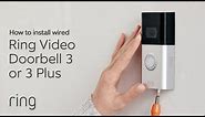 How to Install Ring Video Doorbell 3 or 3 Plus - Wired Install