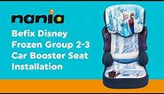 Installation Guide for Nania Befix Group 2-3 Car Seat | Smyths Toys