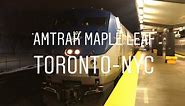 Amtrak Maple Leaf Full Record: Toronto to New York City by 13-hour train (Detour Bonus)