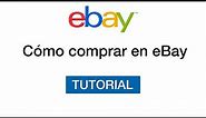 Cómo comprar en eBay España - Tutorial en Español