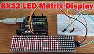 Make Your Own LED Matrix Display Using Arduino With MAX7219 LED Module - 8x32 Display For Beginners