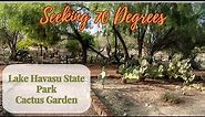 A Walk Through the Lake Havasu State Park Cactus Garden