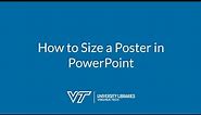 How to Size a Poster in PowerPoint